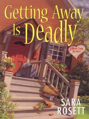 cover image of Getting Away Is Deadly
